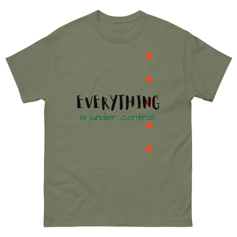 The Magick "Under Control" Men's Classic Tee is a green streetwear piece with "Everything is under control" in black and green text, alongside three small orange squares vertically aligned. Made from 100% cotton, it offers comfort and durability.