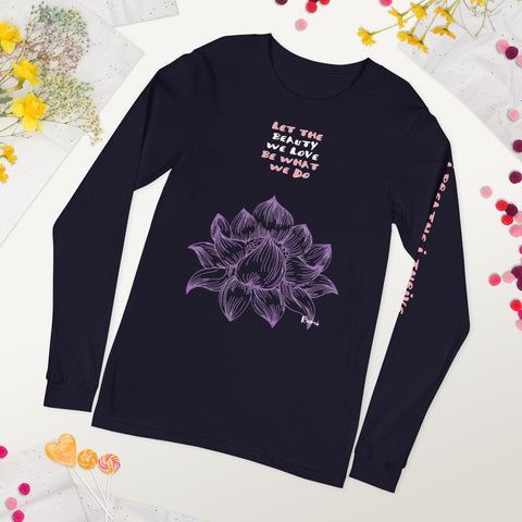 Introducing the "Beauty We Love" Unisex Long Sleeve Lettering Tee by magickwear, a sleek black shirt adorned with a striking large purple lotus flower design in the center. Above the flower, you'll find an inspiring message: "Let the beauty we love be what we do." The right sleeve is elegantly embellished with vertical pink text. The background includes decorative flowers and candies, creating a stylish and comfortable tee perfect for any occasion.