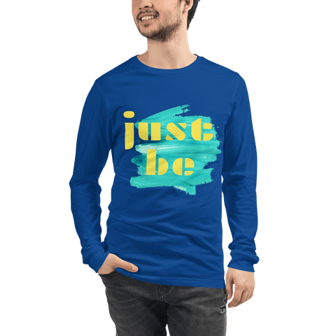 "Just Be ..." Unisex Lettering Tee